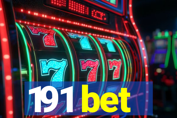 191 bet
